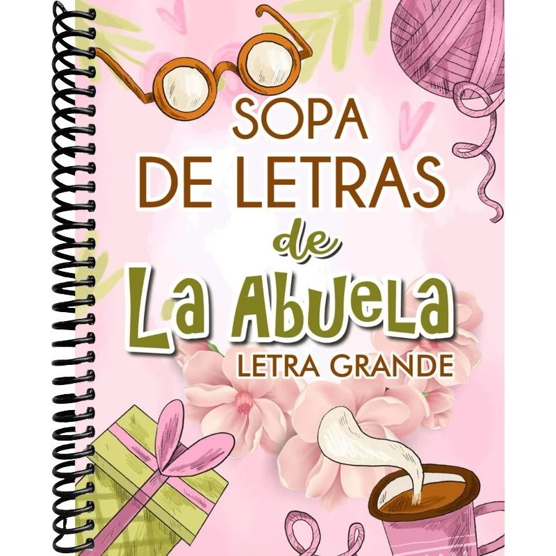Sopa De Letras De La Abuela Sopa De Letras Para Adultos Letra Grande En Espanol Spanish Edition