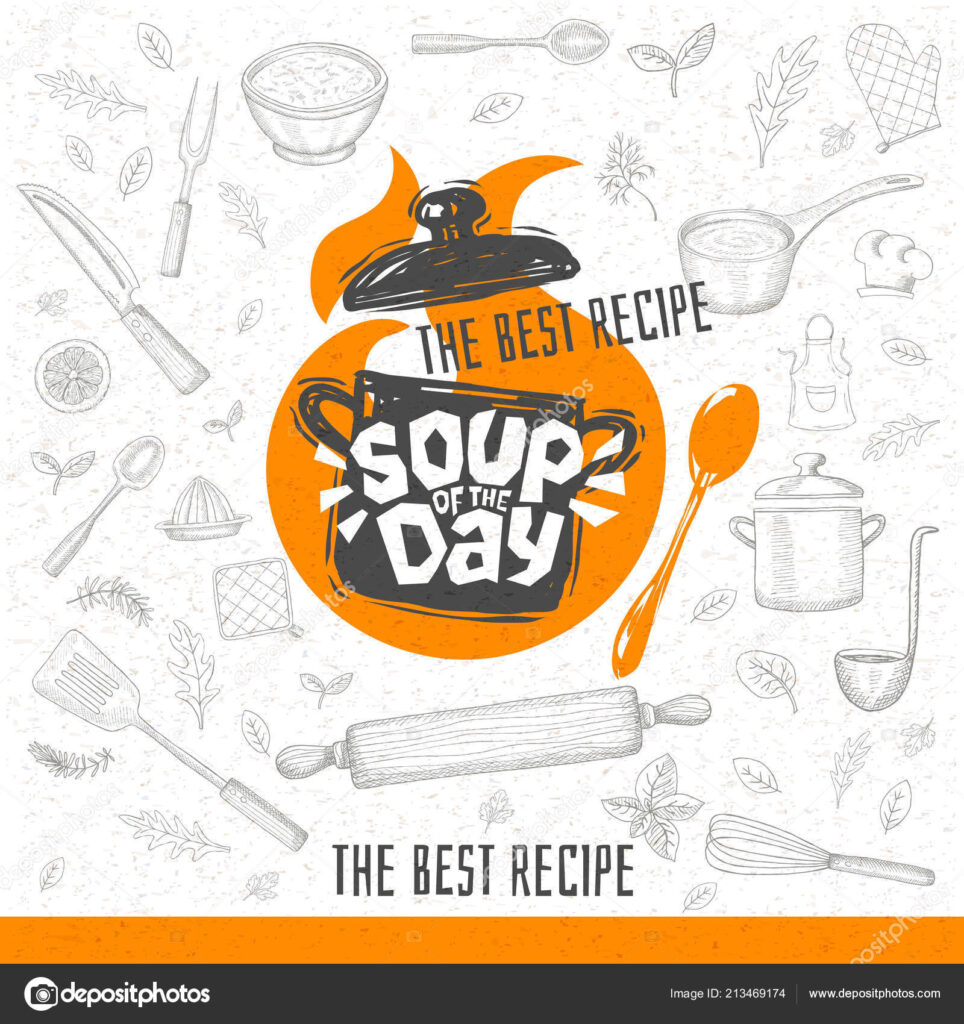 Soup Of The Day Sketch Style Cooking Lettering Icon For Badges Labels Logo Restaurant Menu 213469174